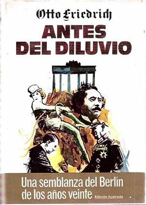 Antes del diluvio.Otto Friedrich