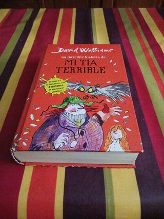 Libro La increíble historia de Mi Tia Terrible 