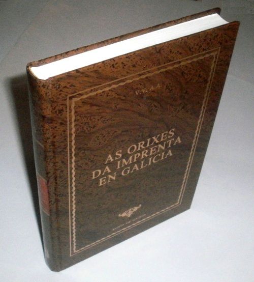 [NUMERADO]. AS ORIXES DA IMPRENTA EN GALICIA. 