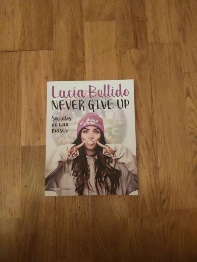Lucía Bellido. Never Give Up. Nuevo sin usar