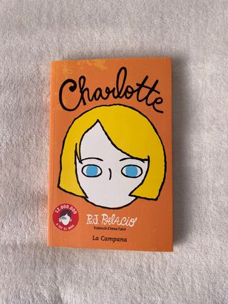 Charlotte (wonder) - R.J Palacio (La Campana)