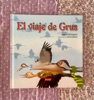 Libro: El viaje de Grus
