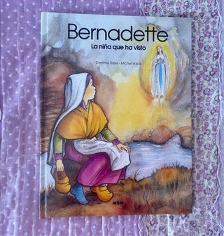Libro: Bernadette la niña que ha visto