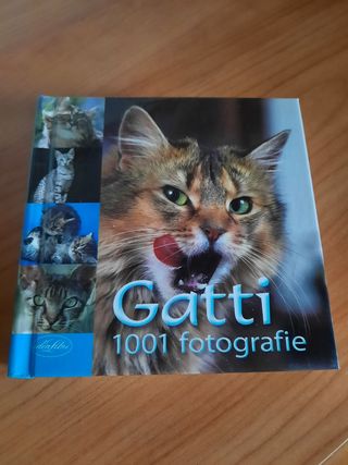 Libro gatti 1000 fotografie a color e descrizioni