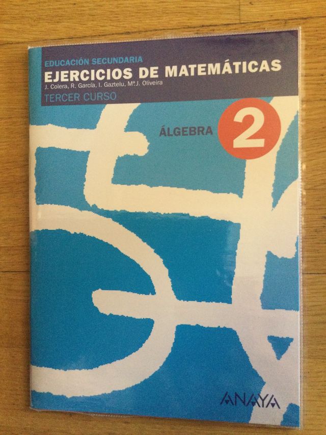 Libro ejercicios matemáticas. 3ºSecundaria. Anaya.