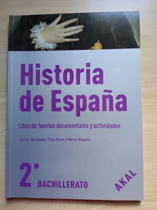 Historia de España 2° Bachillerato Akal