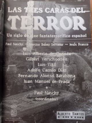 LAS TRES CARAS DEL TERROR. ED. ALBERTO SANTOS 2000