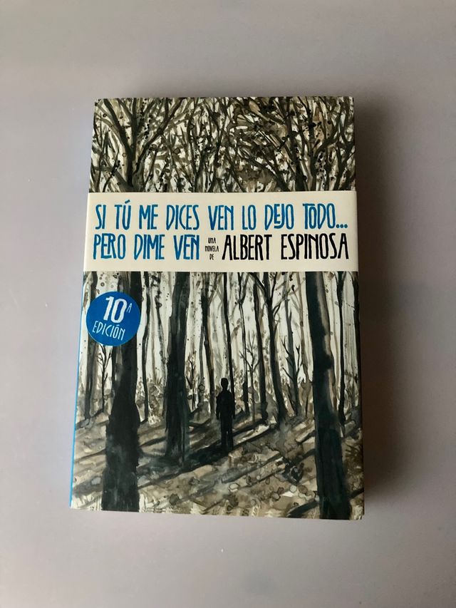 Si tú me dices ven lo dejo todo, Albert Espinosa