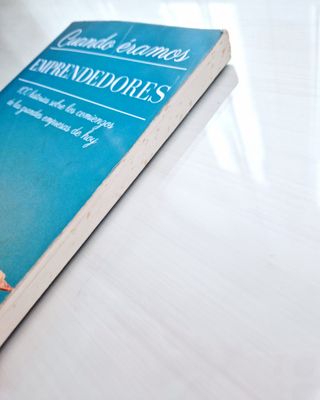 Libro "Cuando Éramos Emprendedores" Negocios