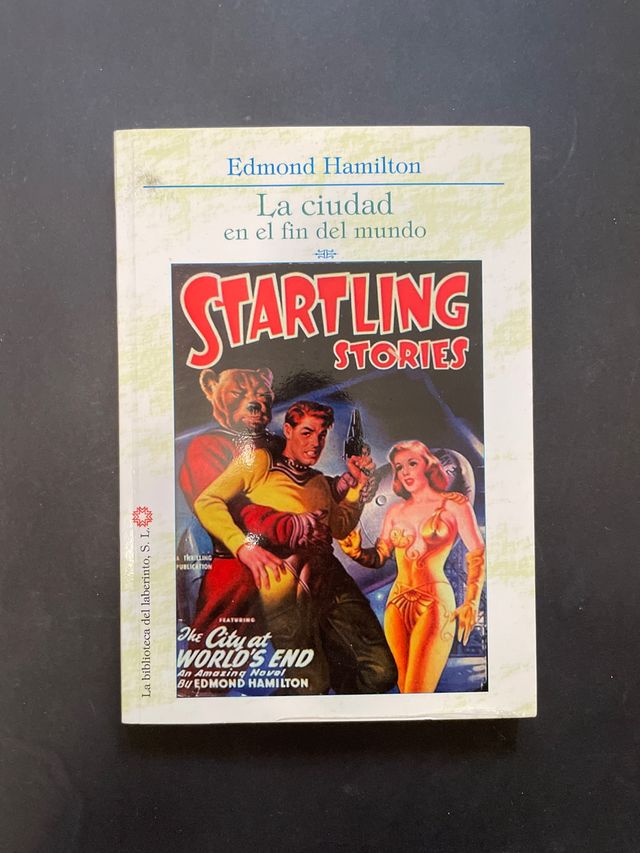 La ciudad en el fin del mundo - Edmond Hamilton