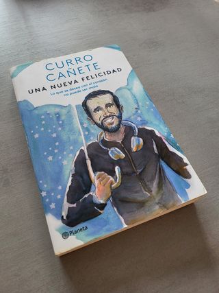 Una nueva felicidad- Curro Cañete
