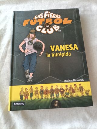 Vanesa la intrépida.