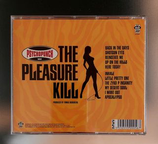 Psychopunch CD : The Pleasure Kill .