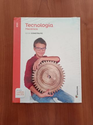 Tecnología Serie Construye 3 ESO Saber Hacer