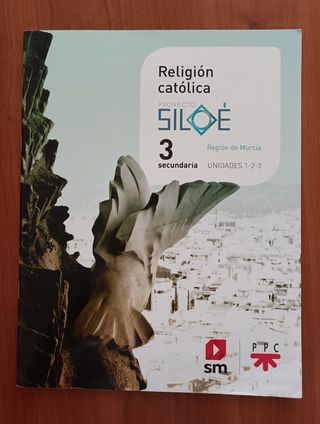Religión Católica 3 ESO. Proyecto Siloé.
