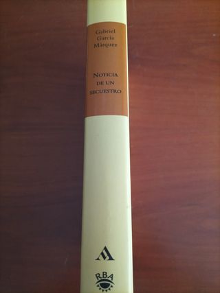Noticia de un secuestro. Gabriel Gª Marq