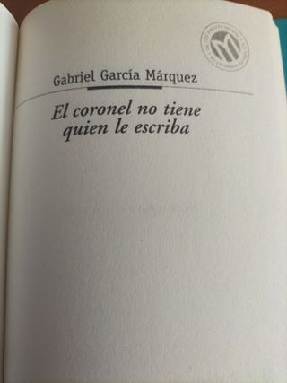 El coronel no tiene que le escriba.