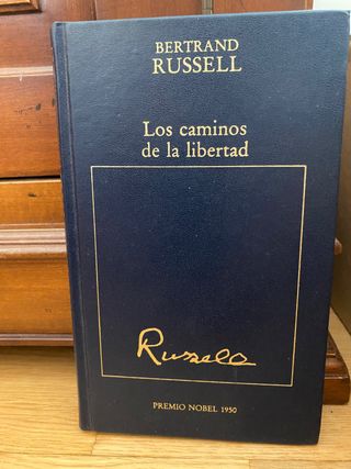 LOS CAMINOS DE LA LIBERTAD - BERTRAND RUSSELL