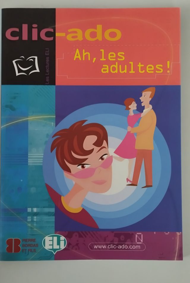 LIBRO CLIC-ADO - Ah, les adultes!