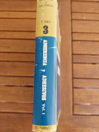 Adherencia y Adhesivos volumen I uno