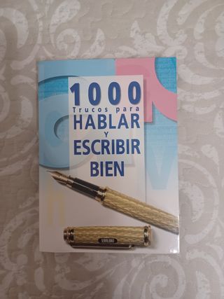 1000 trucos para hablar y escribir bien.