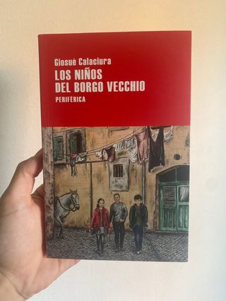 LOS NIÑOS DEL BORGO VECCHIO - Giosuè Calaciura