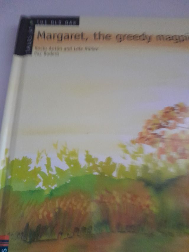 Margaret, te greedy magpie