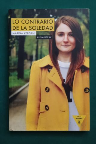 LO CONTRARIO A LA SOLEDAD | MARINA KEEGAN