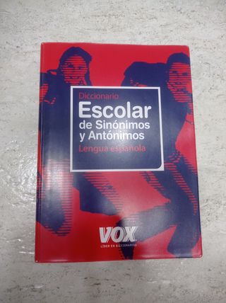 Diccionario escolar de sinónimos y Ant