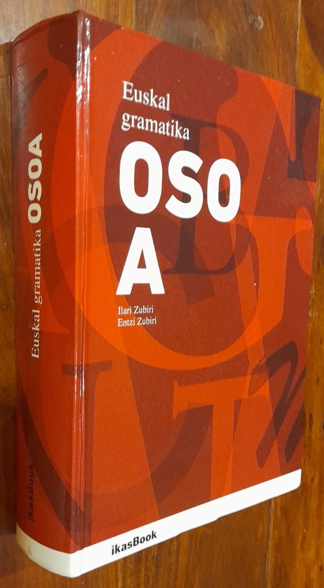 Euskal Gramatika Osoa. Ilari ta Entzi Zubiri