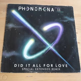 Phenomena II - Did it all for Love (Arista 1987 EP