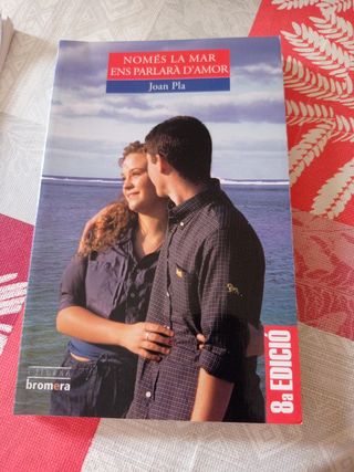 Només la mar ens parlarà d'amor