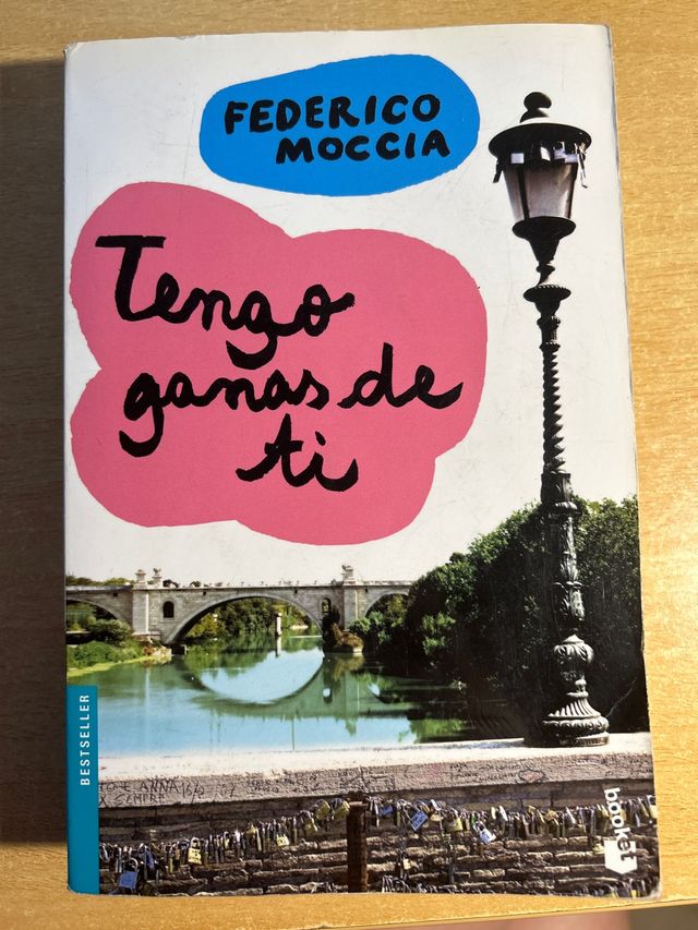Libro Tengo ganas de ti de Federico Moccia
