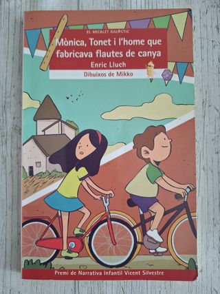 Mònica, Tonet i l'home que fabricava