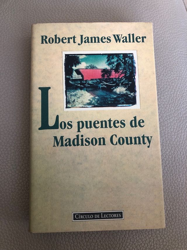 "Los puentes de Madison County" de Robert J.Waller
