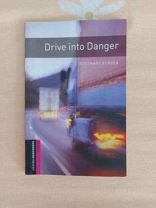 Drive into Danger