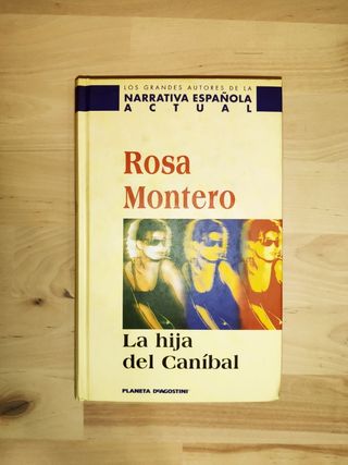 La hija del caníbal Rosa Montero