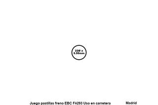 Juego pastillas freno EBC FA293 Uso en carretera