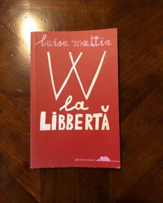 Luisa Mattia - W la Libbertà