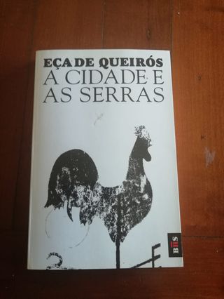Eça de Queiroz - A Cidade e As Serras