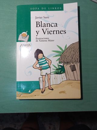 Blanca y Viernes de Javier Sarti