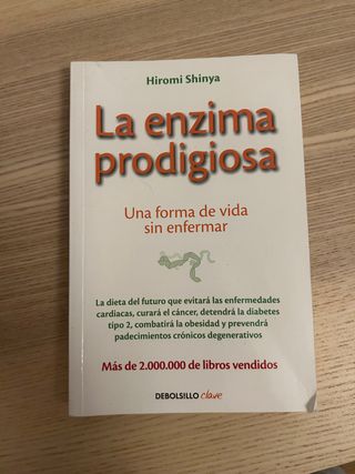 La enzima prodigiosa . Hirosimi Shinya