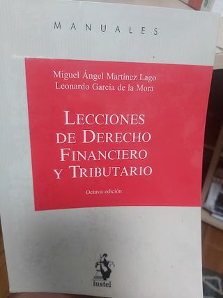 LECCIONES DE DERECHO FINANCIERO Y TRIBUTARIO