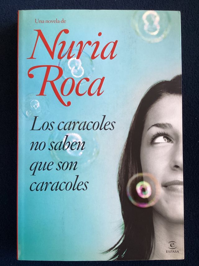 Libro: “Los caracoles no saben que son caracoles”