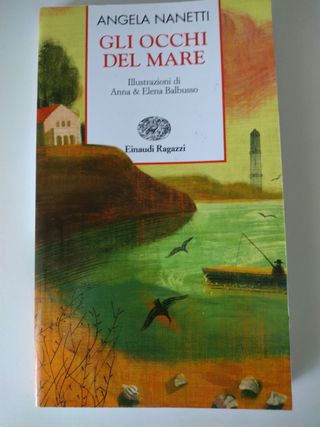Gli occhi del mare di Angela Nanetti