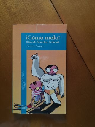¡Cómo molo! (Obra de Manolito Gafotas)