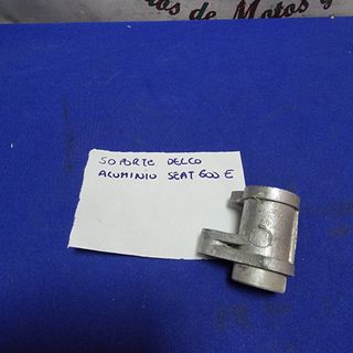 Seat 600 soporte delco fijo en aluminio original