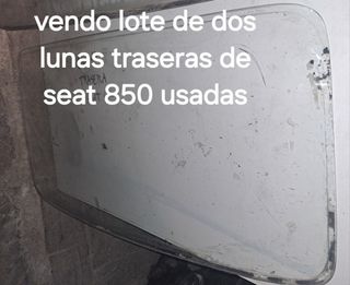 Lunas traseras y delanteras de seat 850