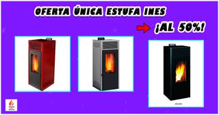 GRAN OFERTA ESTUFA INÉS AL 50%