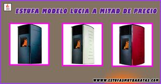 ESTUFA LUCIA A MITAD DE PRECIO
